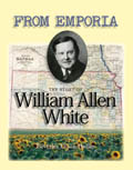 From Emporia: The Story of William Allen White book cover